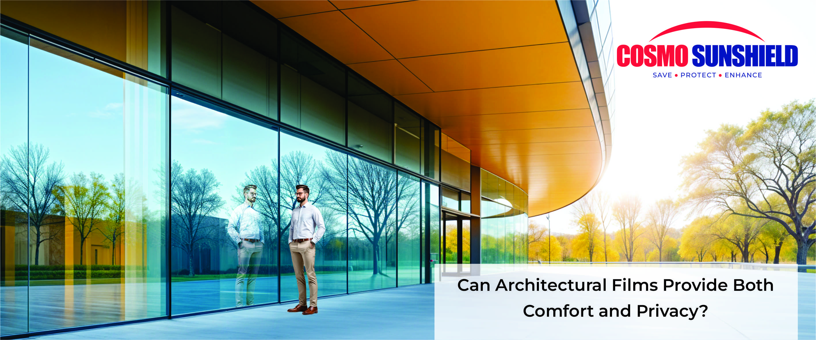 Can Architectural Films Provide Both Comfort and Privacy?